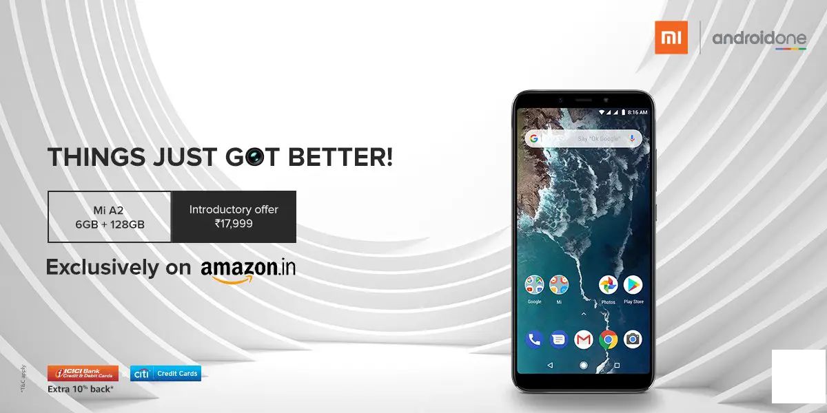 小米Mi A2 6GB RAM，128GB存储版在印度上市：价格、规格